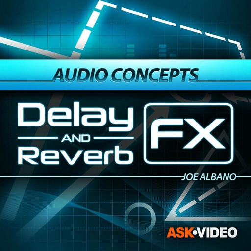 Delay and Reverb FX Course