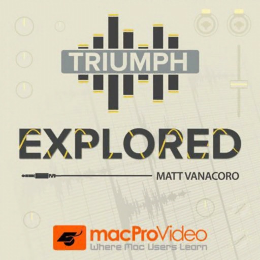 Triumph Explored Course 101