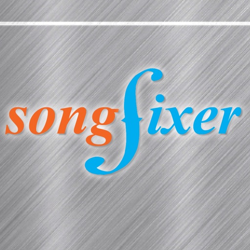SongFixer™